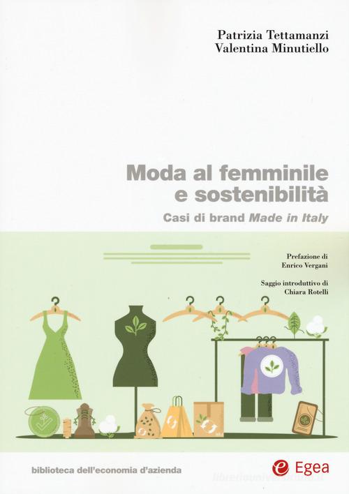 Moda al femminile e sostenibilità. Casi di brand Made in Italy di