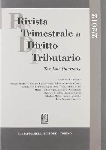 Rivista trimestrale di diritto tributario (2012) vol.2 edito da Giappichelli