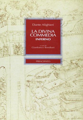 La Divina Commedia. Inferno. Con CD-ROM di Dante Alighieri edito da Principato