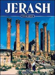 Jerash. Ediz. inglese di Tell Safwan K. edito da Bonechi