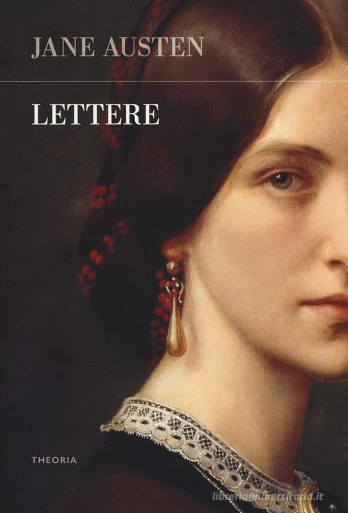 Lettere di Jane Austen edito da Edizioni Theoria
