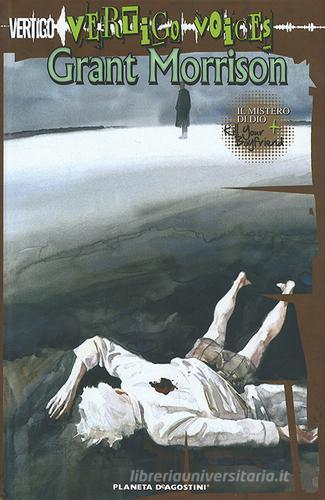 Vertigo voices. Kill your boyfriend-Il mistero di Dio di Grant Morrison, Philip Bond, Jon J. Muth edito da Lion