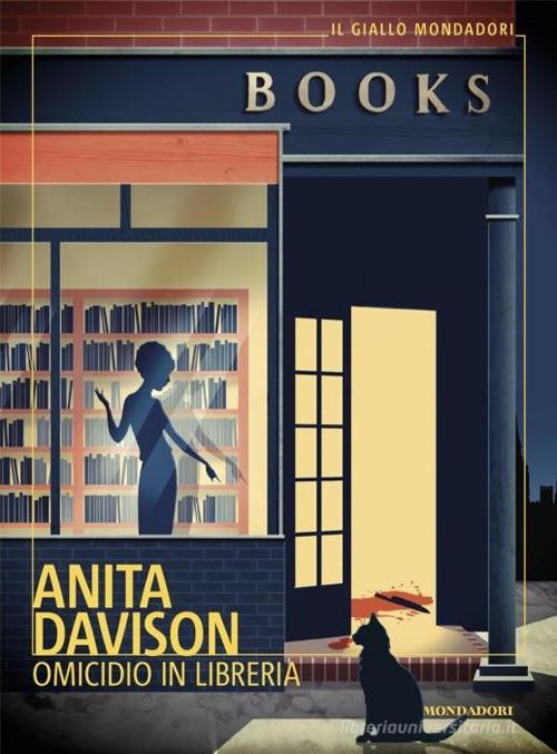 Omicidio in libreria di Anita Davison edito da Mondadori