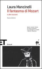 Il fantasma di Mozart di Laura Mancinelli edito da Einaudi