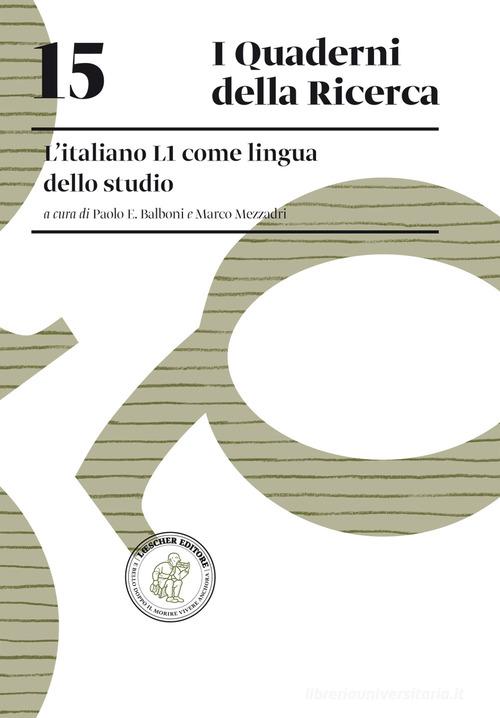 L' italiano L1 come lingua dello studio edito da Loescher