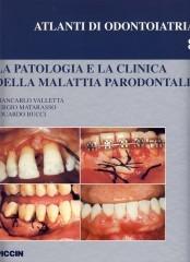 La patologia e la clinica della malattia parodontale di Giancarlo Valletta, Sergio Matarasso, Eduardo Bucci edito da Piccin-Nuova Libraria