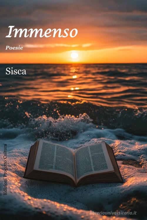 Immenso di Sisca edito da Progetto Cultura