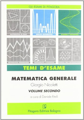 Matematica generale vol.2 di Giorgio Nicoletti edito da Pitagora