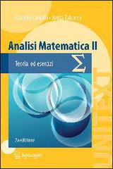 Analisi matematica 2. Teoria ed esercizi di Claudio Canuto, Anita Tabacco edito da Springer Verlag
