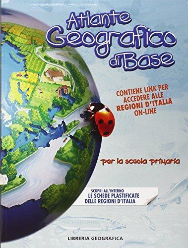 Atlante geografico di base. Per la scuola primaria. Con aggiornamento online edito da De Agostini