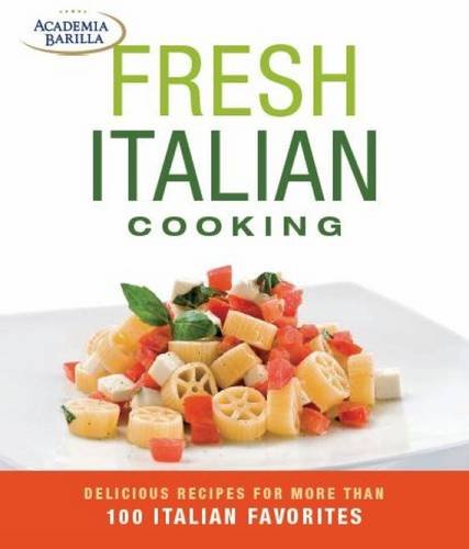 Fresh italian cooking edito da White Star