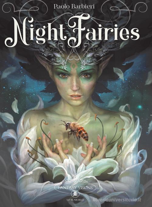 Night fairies. Ediz. italiana e inglese di Paolo Barbieri edito da Lo Scarabeo