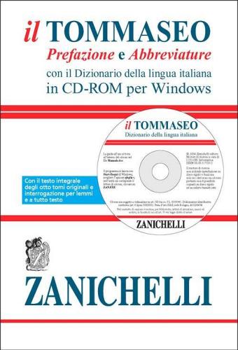 Il Tommaseo. Prefazione e abbreviature. Con il Dizionario della lingua italiana in CD-ROM per Windows di Niccolò Tommaseo, Bernardo Bellini edito da Zanichelli