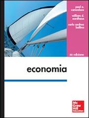 Economia di Paul A. Samuelson, William D. Nordhaus, Carlo A. Bollino edito da McGraw-Hill Education