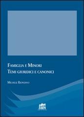 Famiglia e minori. Temi giuridici e canonici di Michele Riondino edito da Lateran University Press
