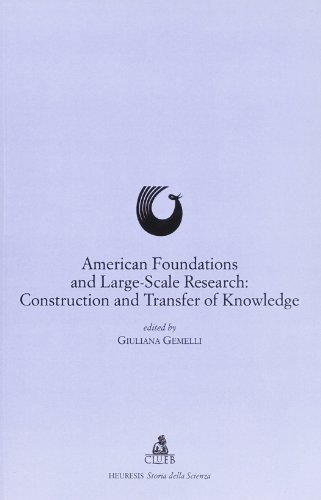 American foundations and large-scale research: construction and transfer of knowledge edito da CLUEB