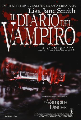La vendetta. Il diario del vampiro di Lisa Jane Smith - 9788854167292 in  Narrativa horror e gotica
