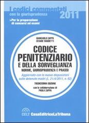 Codice penitenziario e della sorveglianza di Giancarlo Zappa, Cesare Massetti edito da CELT Casa Editrice La Tribuna