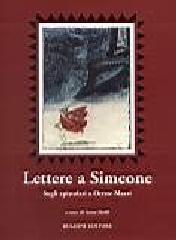 Lettere a Simeone. Sugli epistolari a Oreste Macrì edito da Bulzoni