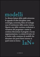 Ian+ Modelli edito da Libria