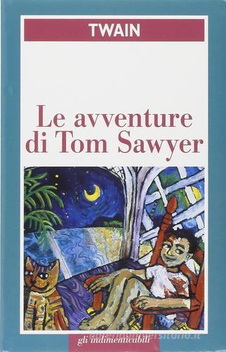 Le avventure di Tom Sawyer di Mark Twain edito da San Paolo Edizioni