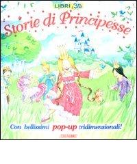 Storie di principesse. Libro pop-up edito da Crealibri