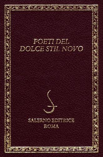 Poeti del Dolce stil novo edito da Salerno Editrice