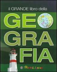 Il grande libro della geografia. Ediz. illustrata di Elena Gatti, Cristina Giannella, Cinzia Rando edito da Touring Junior