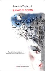 Libro Le morti di Colette di Melanie Tedeschi 56ª strada di Giovane Holden Edizioni