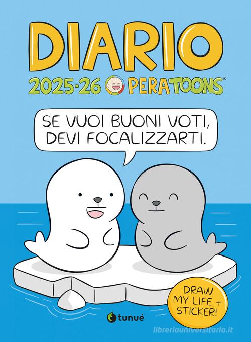 Pera Toons. Diario scolastico 2025-2026 di Pera Toons edito da Tunué