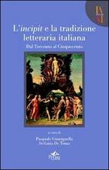 L' incipit e la tradizione letteraria vol.1 edito da Pensa Multimedia