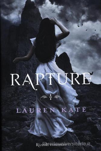 Rapture di Lauren Kate edito da Rizzoli
