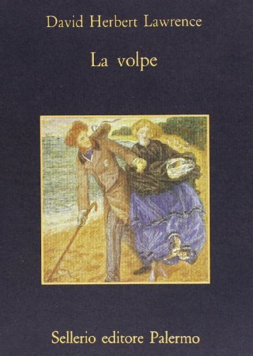 La volpe di D. H. Lawrence edito da Sellerio Editore Palermo