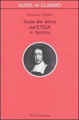 Guida alla lettura dell'«Etica» di Spinoza di Emanuela Scribano edito da Laterza