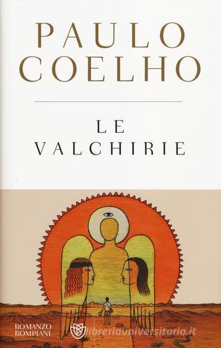 Le valchirie di Paulo Coelho edito da Bompiani