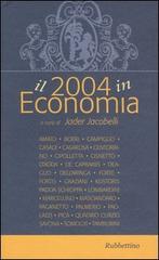 Il 2004 in Economia edito da Rubbettino