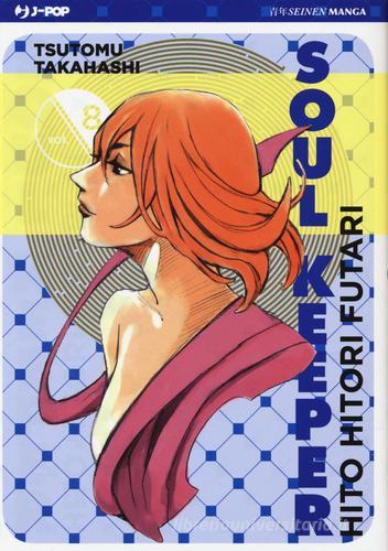 Hito Hitori Futari. Soul Keeper vol.8 di Tsutomu Takahashi edito da Edizioni BD