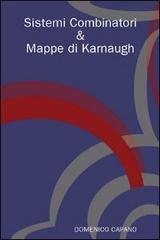 Sistemi combinatori & mappe di Karnaugh di Domenico Capano edito da Lulu.com