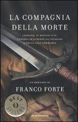 La compagnia della morte di Franco Forte edito da Mondadori