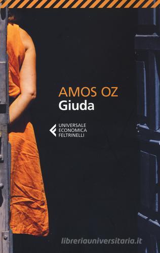 Libro Giuda di Amos Oz Universale economica di Feltrinelli