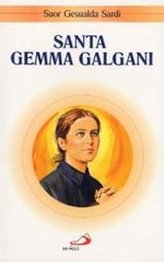 Santa Gemma Galgani di Gesualda (suor) edito da San Paolo Edizioni