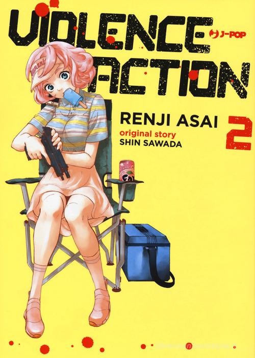 Violence action vol.2 di Shin Sawada edito da Edizioni BD