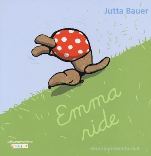 Emma ride di Jutta Bauer edito da La Nuova Frontiera Junior