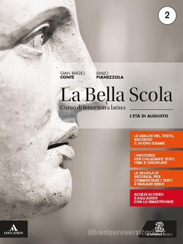 La bella scola. Per le Scuole superiori. Con e-book. Con espansione online vol. 2 di Gian Biagio Conte edito da Le Monnier