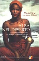 Alba nel deserto di Waris Dirie, Jeanne D'Haem edito da Garzanti Libri