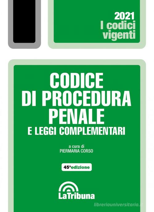 Codice di procedura penale e leggi complementari edito da La Tribuna