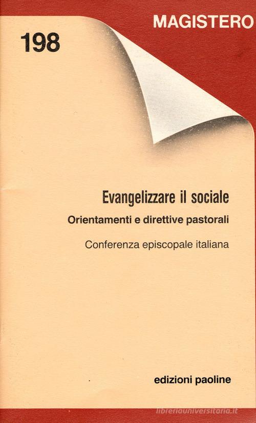 Evangelizzare il sociale. Orientamenti e direttive pastorali edito da Paoline Editoriale Libri