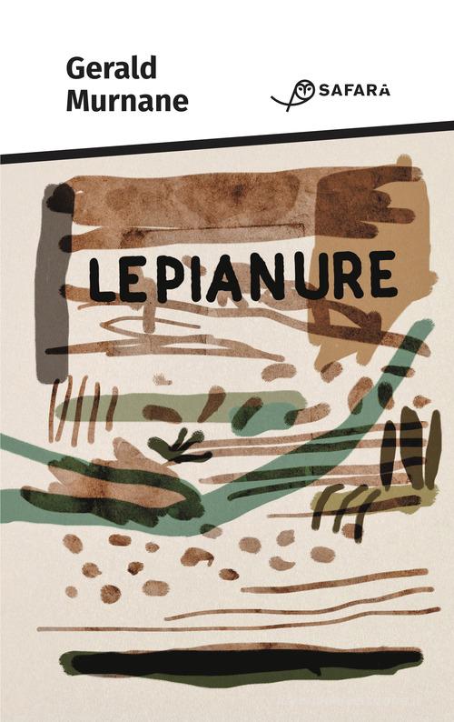 Libro Le pianure di Gerald Murnane di Safarà Editore