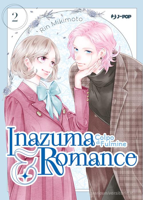 Inazuma to romance vol.2 di Rin Mikimoto edito da Edizioni BD