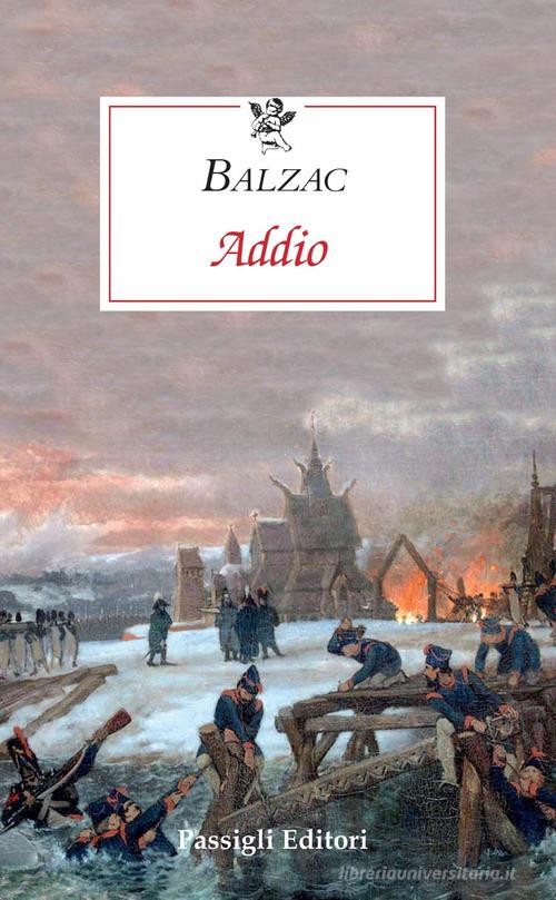 Addio di Honoré de Balzac edito da Passigli